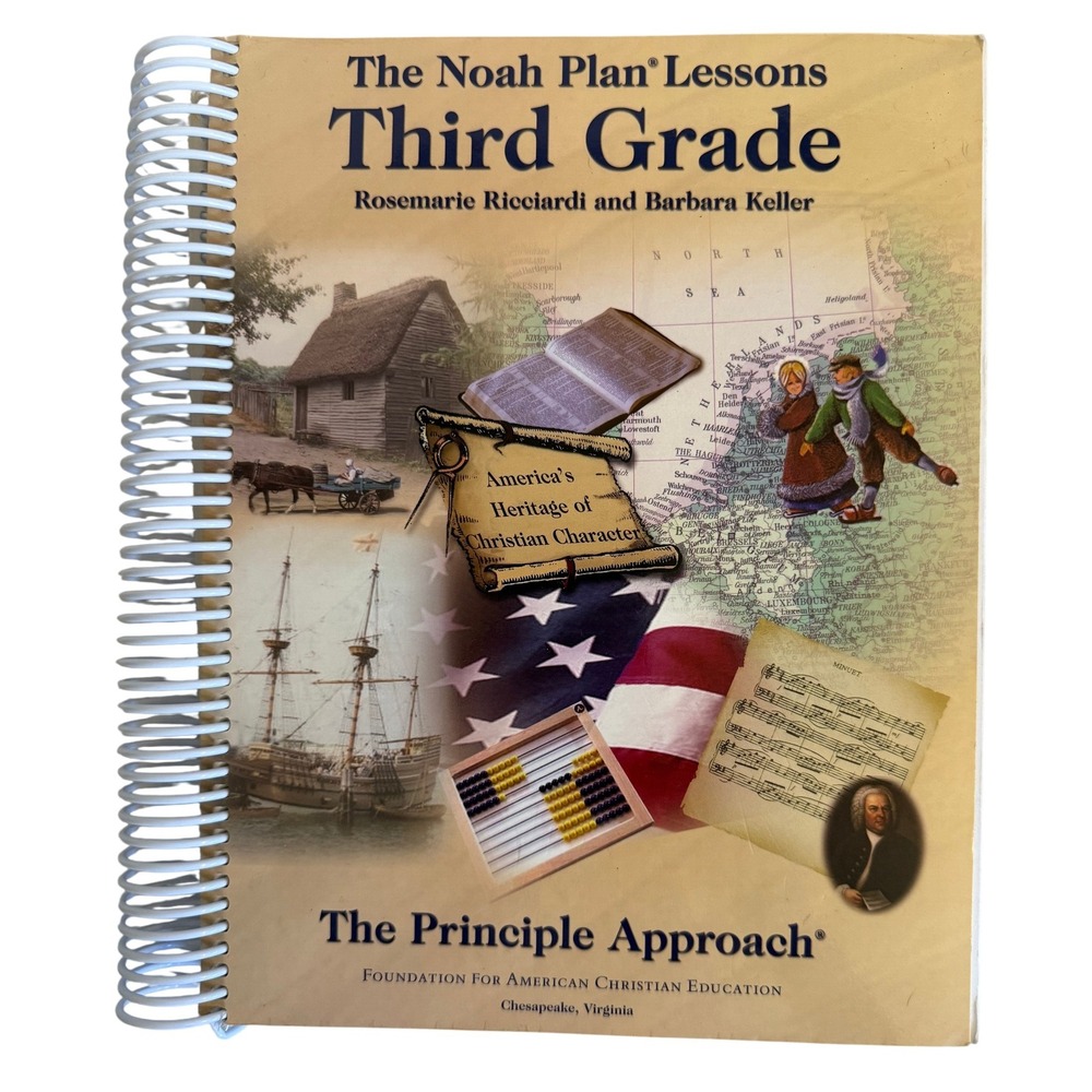 The Noah Plan Lessons Third Grade The Principle Approach Christian Education